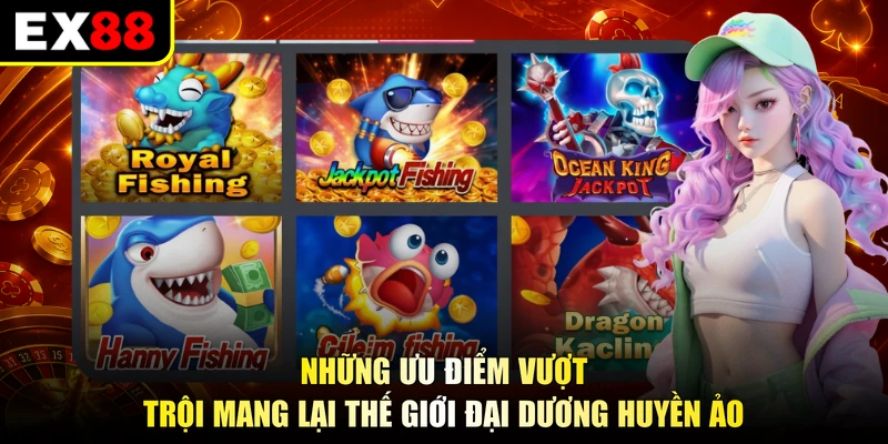 Những ưu điểm vượt trội mang lại thế giới đại dương huyền ảo